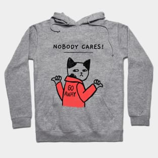 Nobody Cares Hoodie